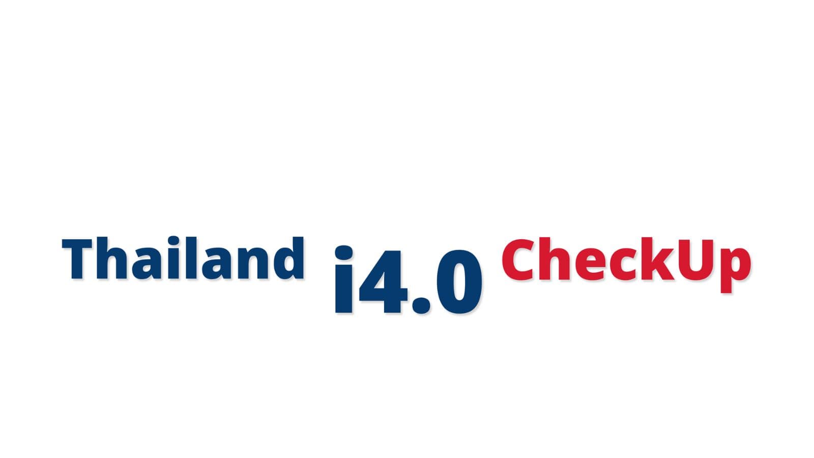 Thailand i4.0 CheckUp